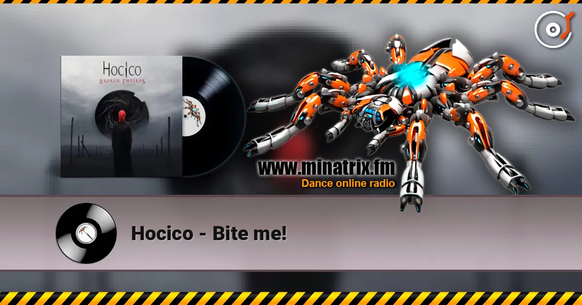 Hocico - Bite me! 高品质在线收听 | Minatrix.FM