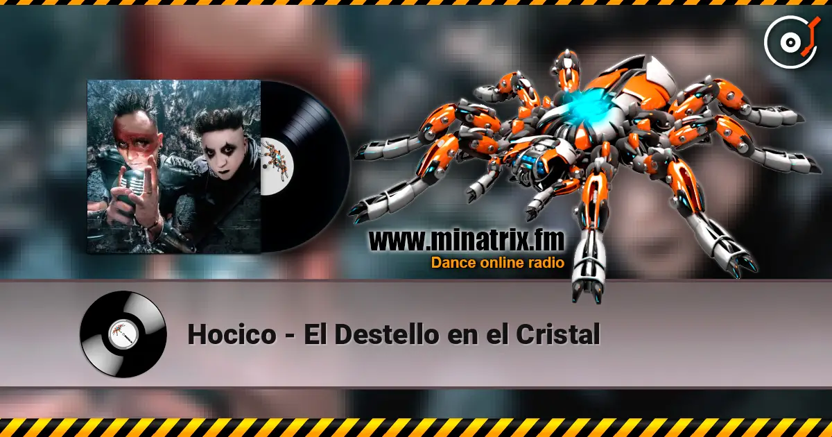 Hocico - El Destello en el Cristal 高品质在线收听 | Minatrix.FM