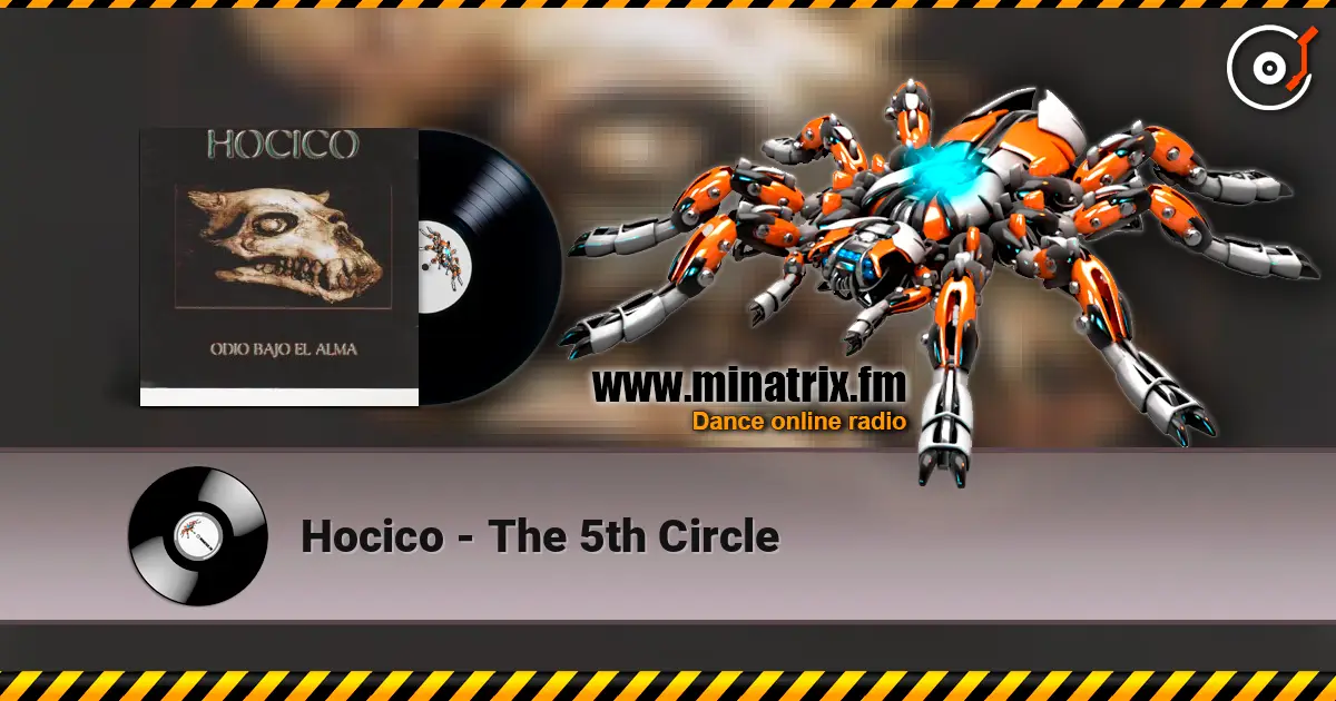 Hocico - The 5th Circle 高品质在线收听 | Minatrix.FM