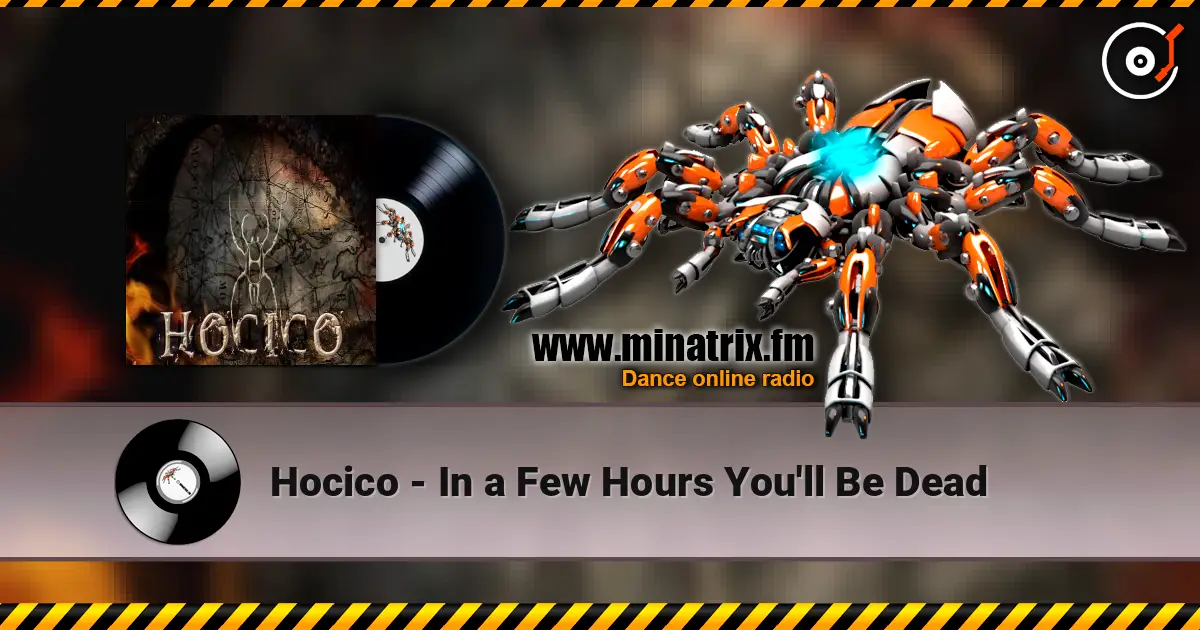 Hocico - In a Few Hours You'll Be Dead 高品质在线收听 | Minatrix.FM