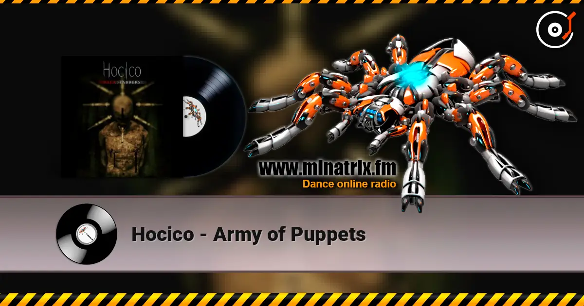 Hocico - Army of Puppets 高品质在线收听 | Minatrix.FM