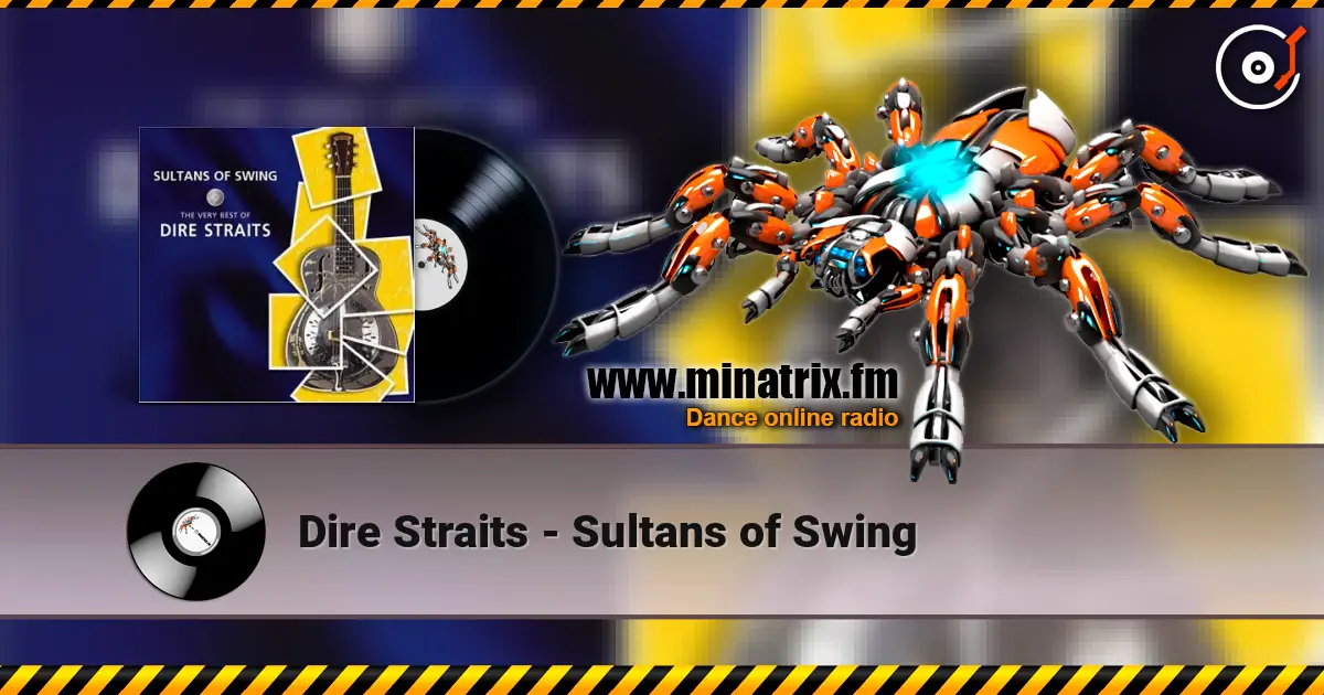 Dire Straits - Sultans of Swing 高品质在线收听 | Minatrix.FM
