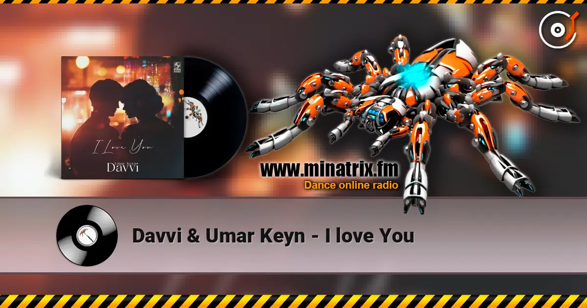Davvi & Umar Keyn - I love You 高品质在线收听 | Minatrix.FM