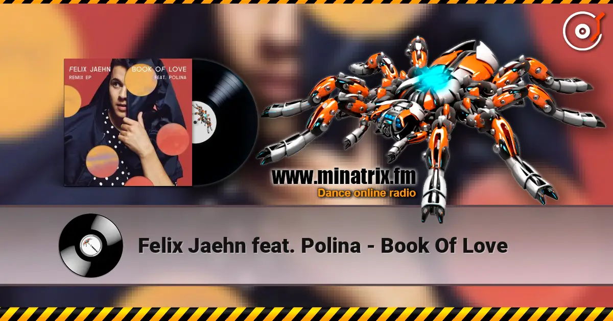 Felix Jaehn feat. Polina - Book Of Love 高品质在线收听 | Minatrix.FM
