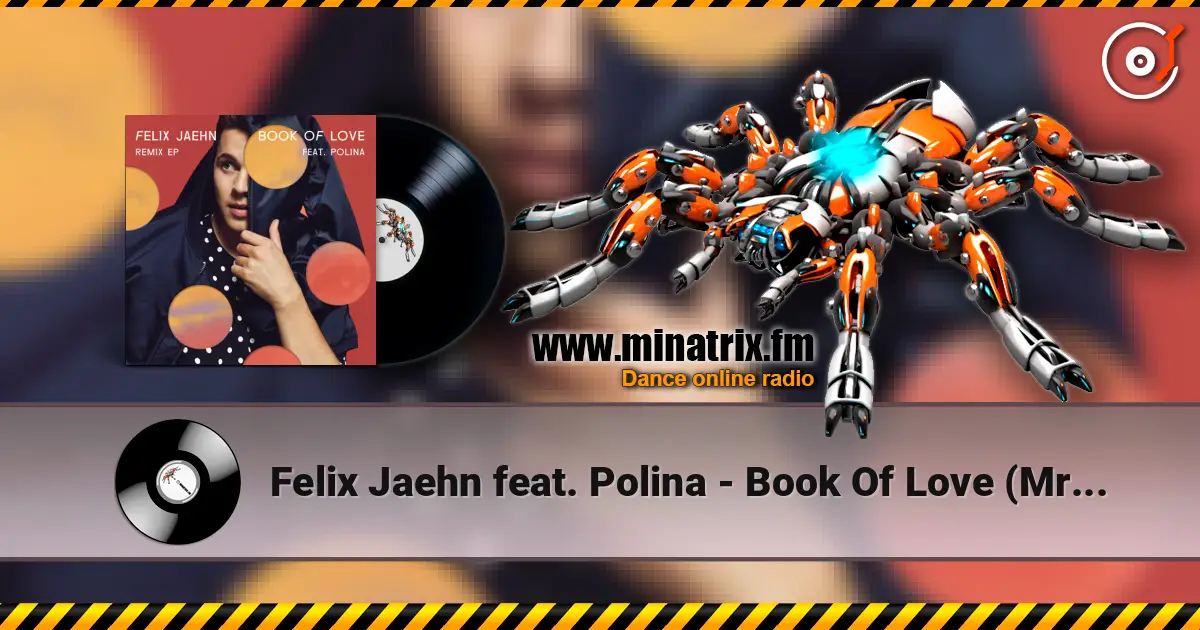 Felix Jaehn feat. Polina - Book Of Love (Mr. Belt & Wezol Remix) listen online in high quality | Minatrix.FM