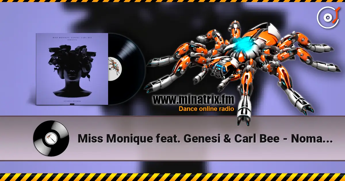 Miss Monique feat. Genesi & Carl Bee - Nomacita 高品质在线收听 | Minatrix.FM