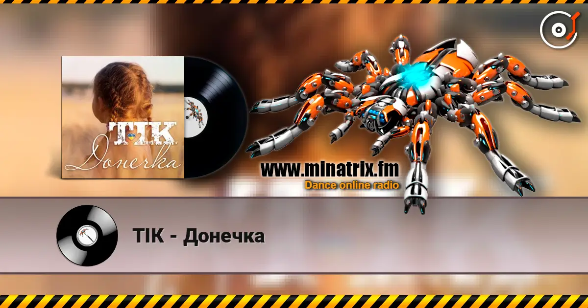 ТІК - Донечка 高品质在线收听 | Minatrix.FM