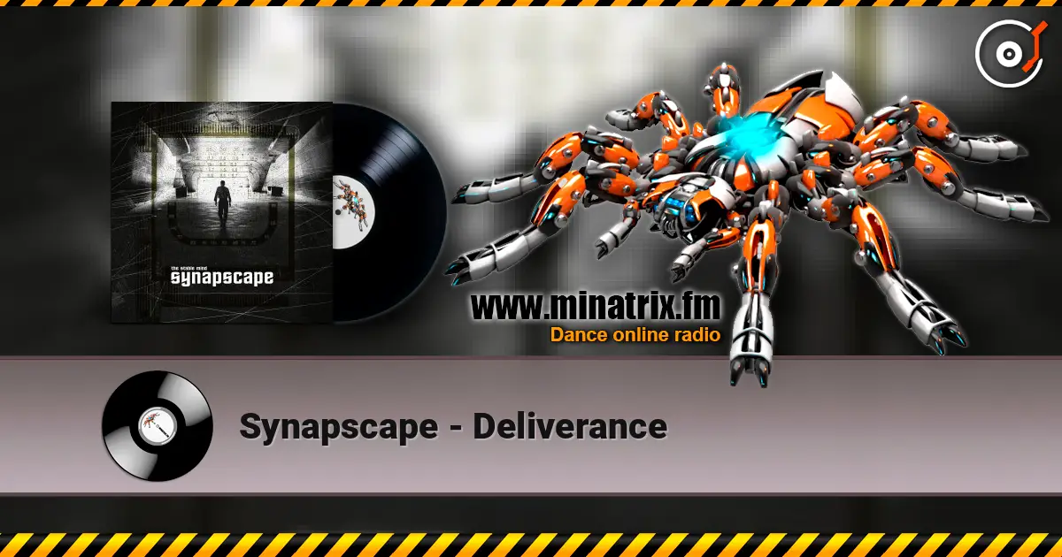 Synapscape - Deliverance 高品质在线收听 | Minatrix.FM