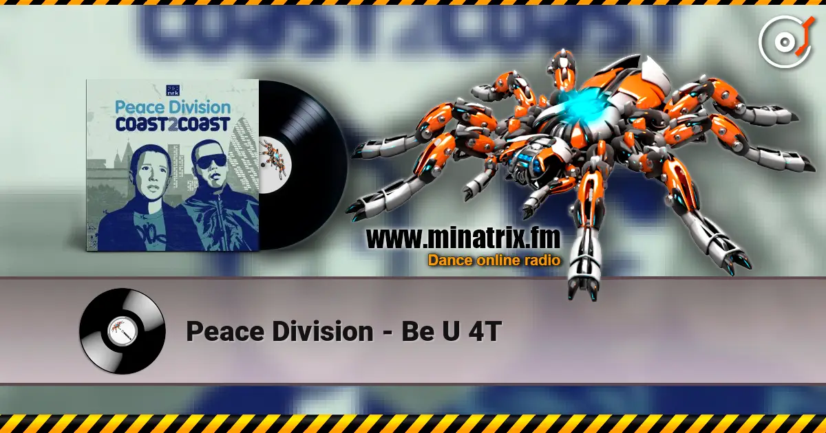 Peace Division - Be U 4T 高品质在线收听 | Minatrix.FM