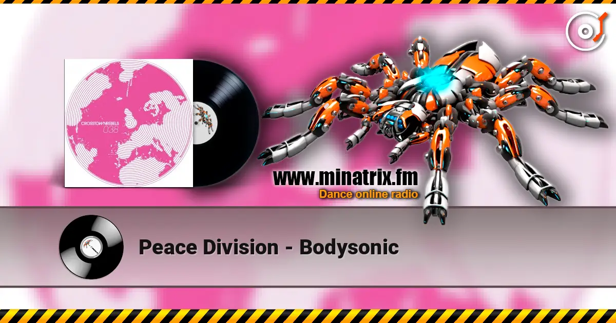Peace Division - Bodysonic 高品质在线收听 | Minatrix.FM