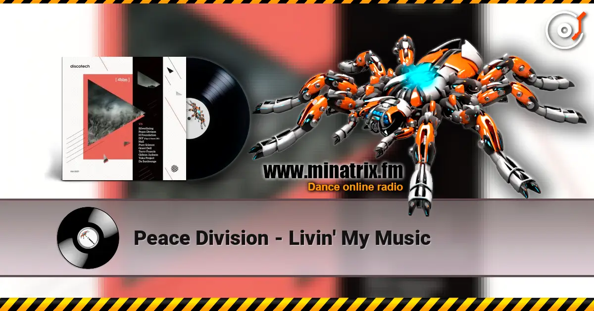 Peace Division - Livin' My Music 高品质在线收听 | Minatrix.FM