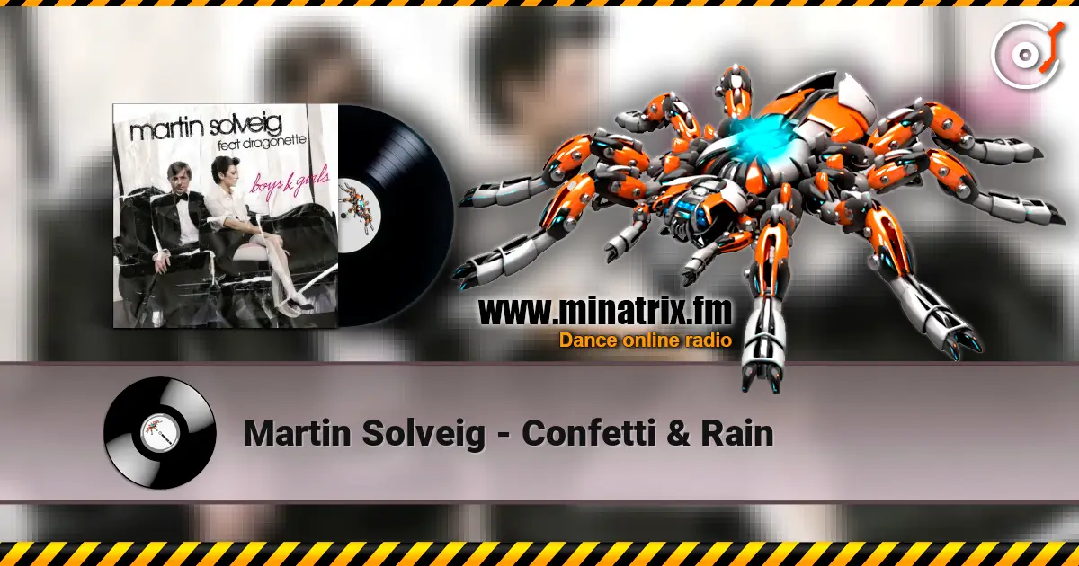 Martin Solveig - Confetti & Rain 高品质在线收听 | Minatrix.FM