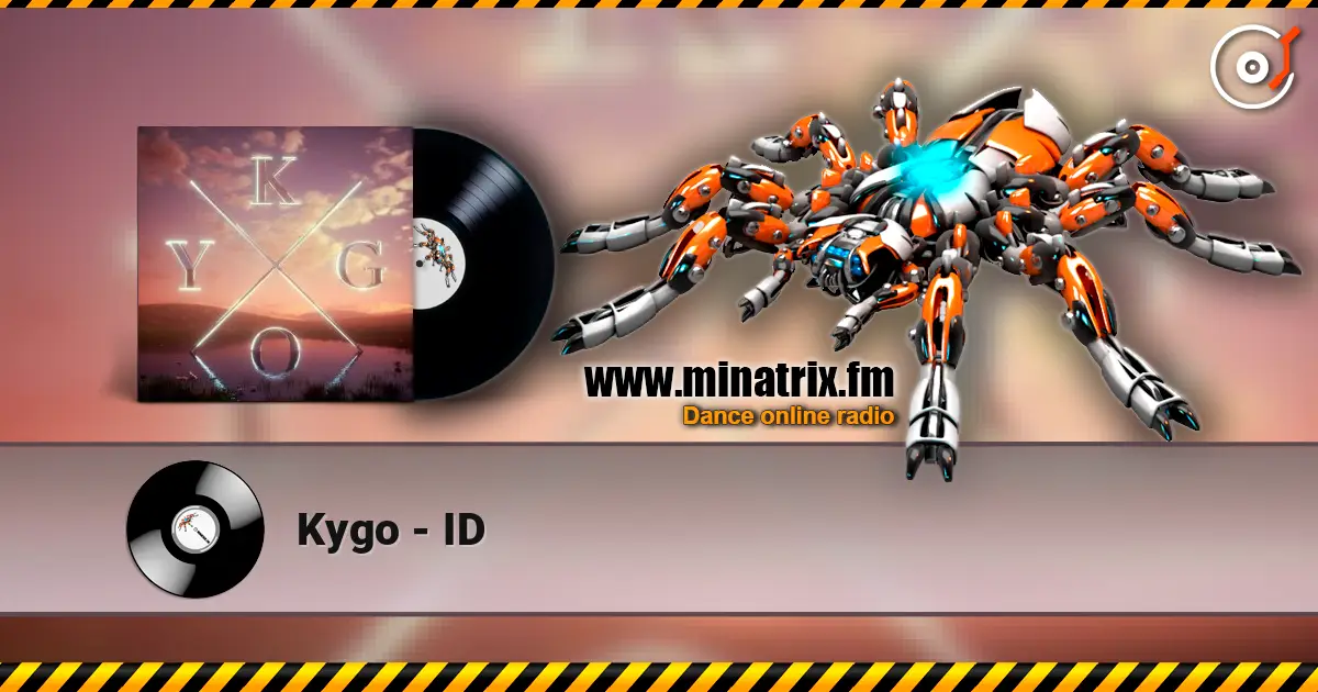 Kygo - ID 高品质在线收听 | Minatrix.FM