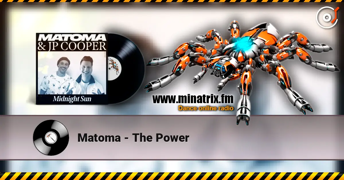 Matoma - The Power 高品质在线收听 | Minatrix.FM