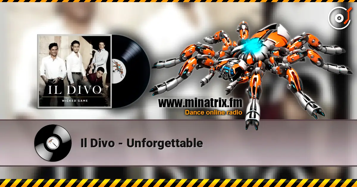Il Divo - Unforgettable 高品质在线收听 | Minatrix.FM