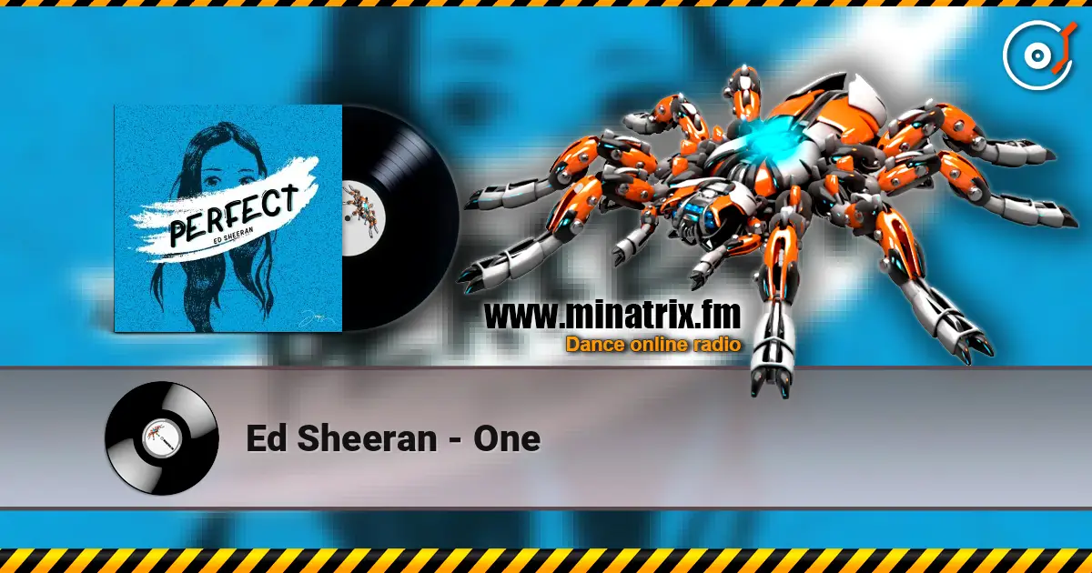 Ed Sheeran - One 高品质在线收听 | Minatrix.FM