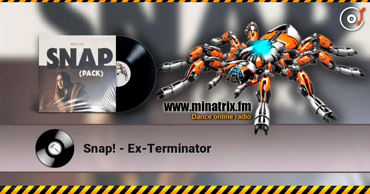 Snap! - Ex-Terminator 高品质在线收听 | Minatrix.FM