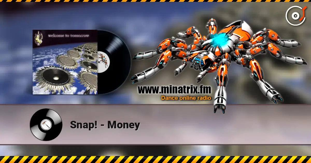 Snap! - Money 高品质在线收听 | Minatrix.FM