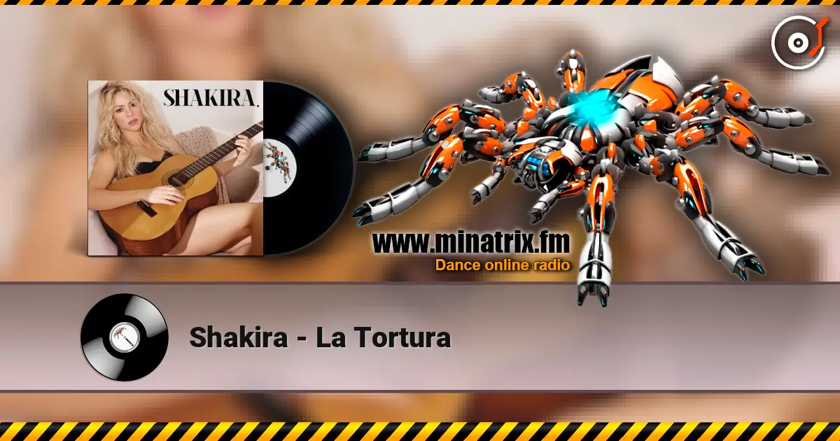 Shakira - La Tortura 高品质在线收听 | Minatrix.FM