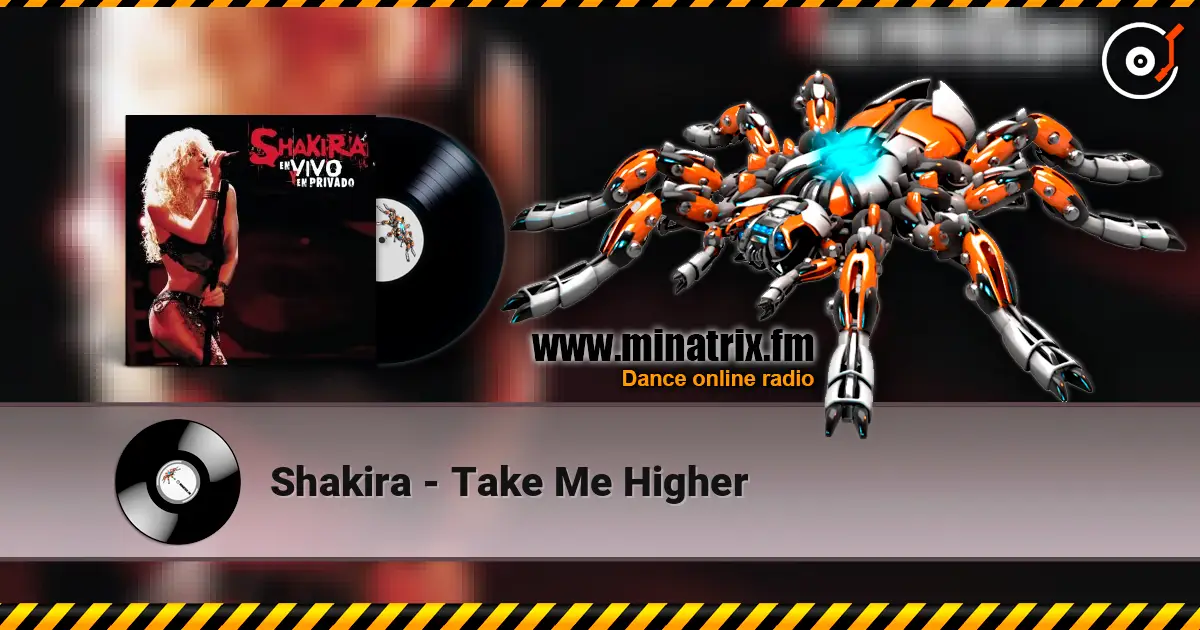 Shakira - Take Me Higher 高品质在线收听 | Minatrix.FM
