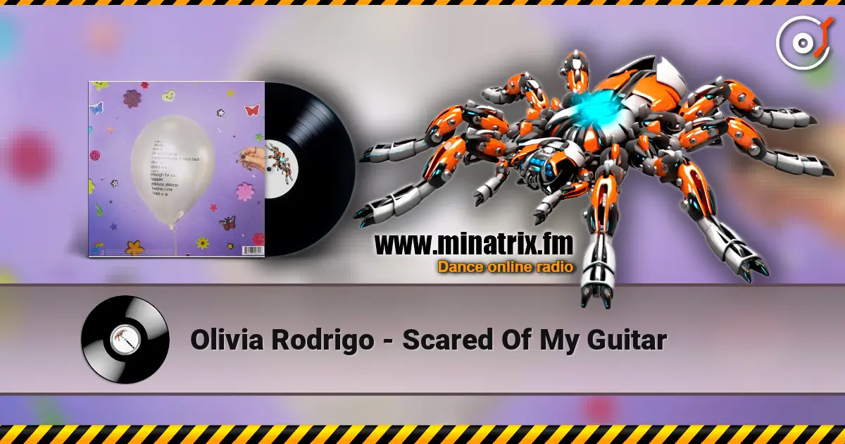Olivia Rodrigo - Scared Of My Guitar 高品质在线收听 | Minatrix.FM