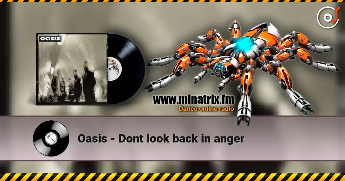 Oasis - Dont look back in anger 高品质在线收听 | Minatrix.FM