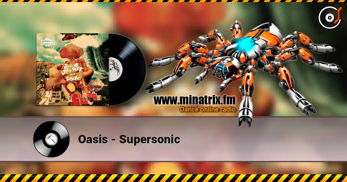 Oasis - Supersonic 高品质在线收听 | Minatrix.FM