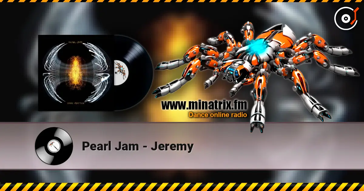 Pearl Jam - Jeremy 高品质在线收听 | Minatrix.FM