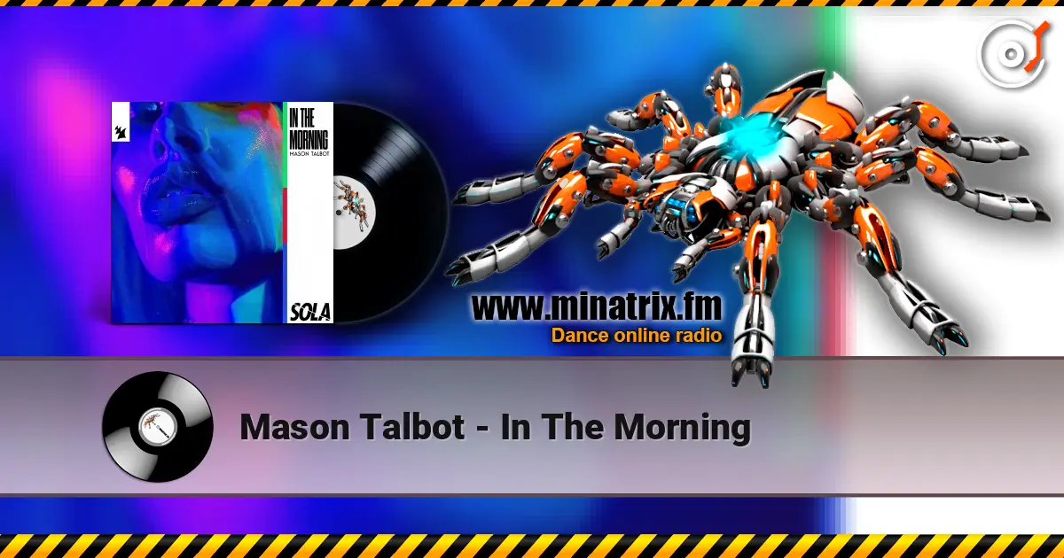 Mason Talbot - In The Morning listen online in high quality | Minatrix.FM