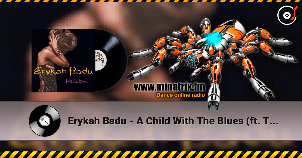 Erykah Badu - A Child With The Blues (ft. Terrance Blanchard) 高品质在线收听 | Minatrix.FM