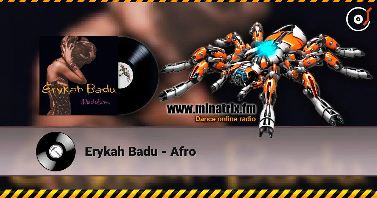 Erykah Badu - Afro 高品质在线收听 | Minatrix.FM