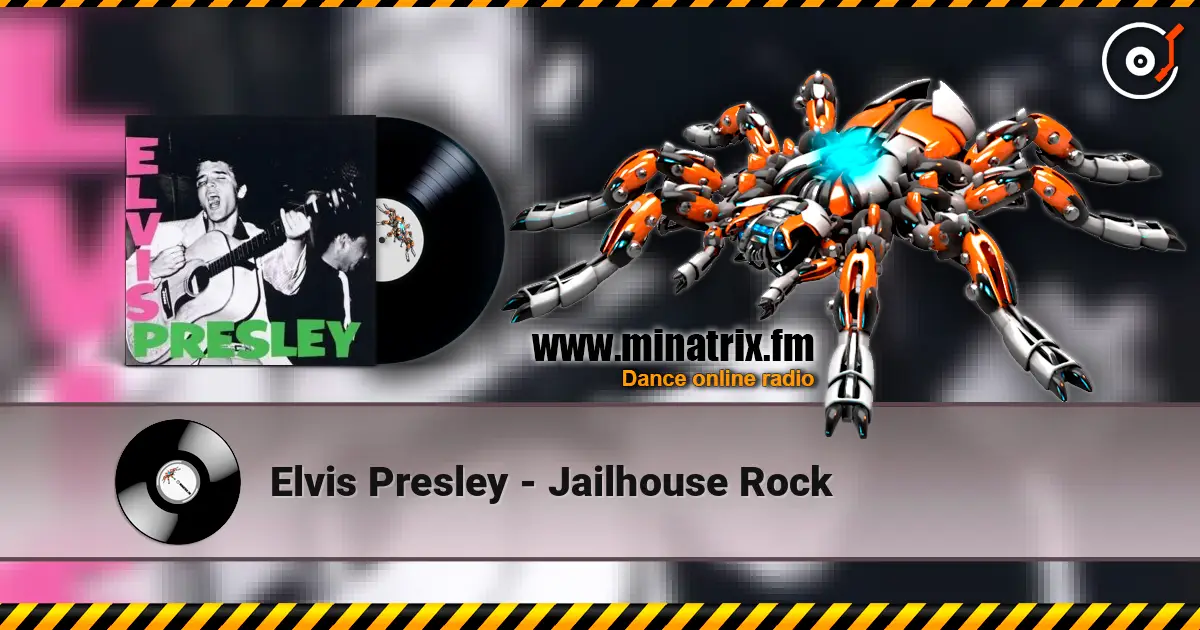 Elvis Presley - Jailhouse Rock 高品质在线收听 | Minatrix.FM