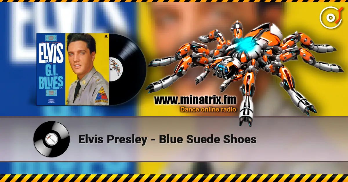 Elvis Presley - Blue Suede Shoes 高品质在线收听 | Minatrix.FM
