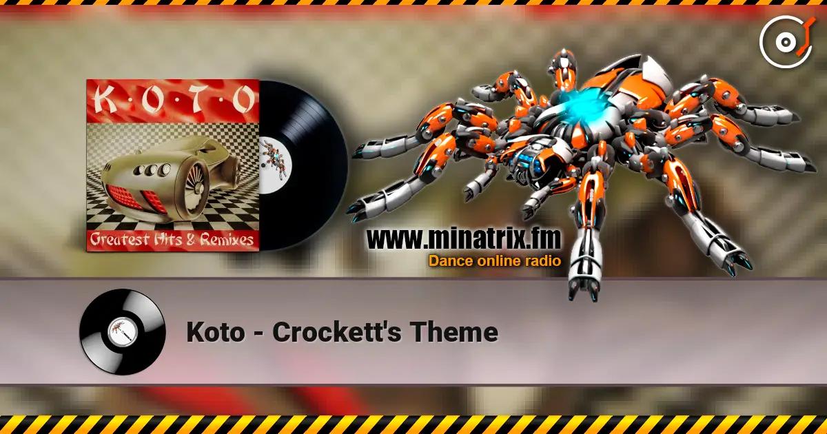 Koto - Crockett's Theme 高品质在线收听 | Minatrix.FM
