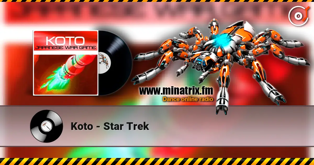 Koto - Star Trek 高品质在线收听 | Minatrix.FM