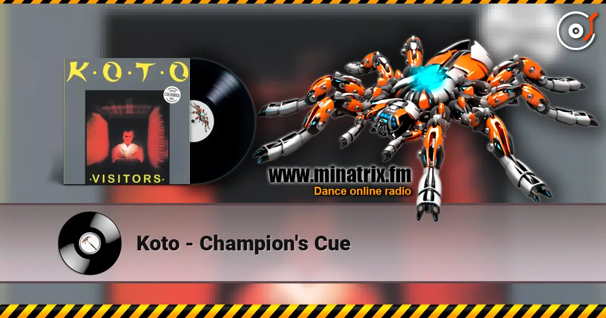 Koto - Champion's Cue 高品质在线收听 | Minatrix.FM