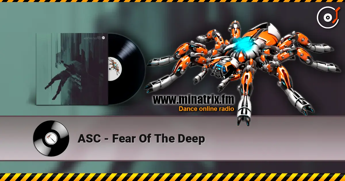 ASC - Fear Of The Deep 高品质在线收听 | Minatrix.FM