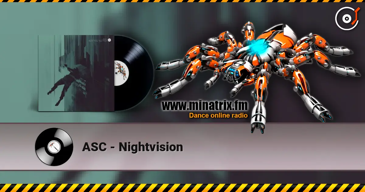 ASC - Nightvision 高品质在线收听 | Minatrix.FM