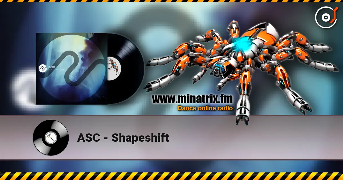 ASC - Shapeshift 高品质在线收听 | Minatrix.FM