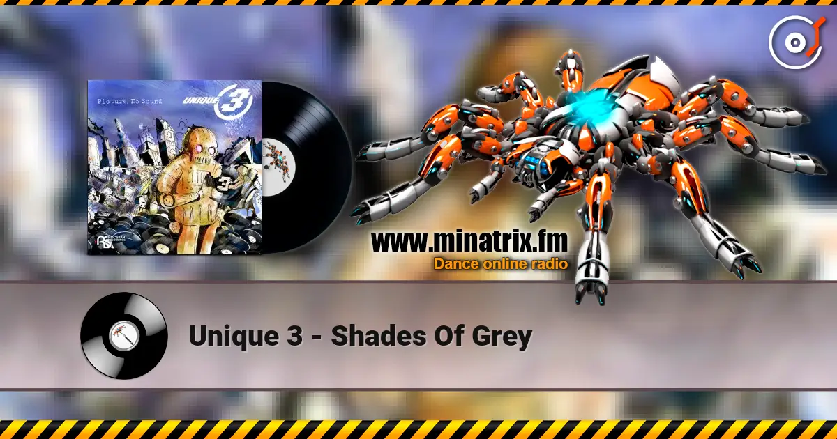 Unique 3 - Shades Of Grey 高品质在线收听 | Minatrix.FM