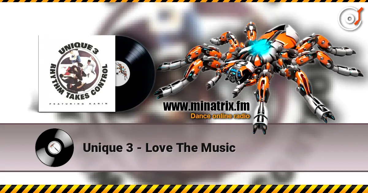 Unique 3 - Love The Music 高品质在线收听 | Minatrix.FM