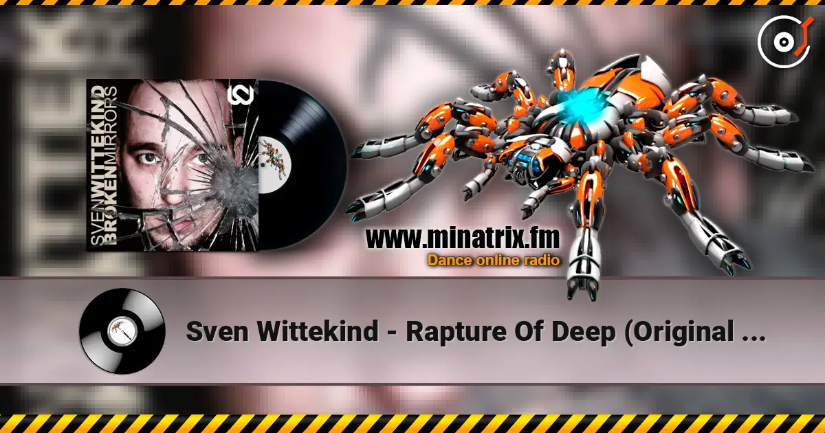 Sven Wittekind - Rapture Of Deep (Original Mix) 高品质在线收听 | Minatrix.FM
