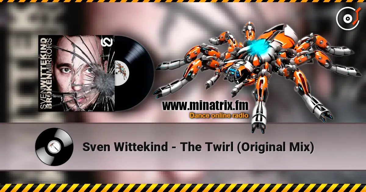 Sven Wittekind - The Twirl (Original Mix) 高品质在线收听 | Minatrix.FM
