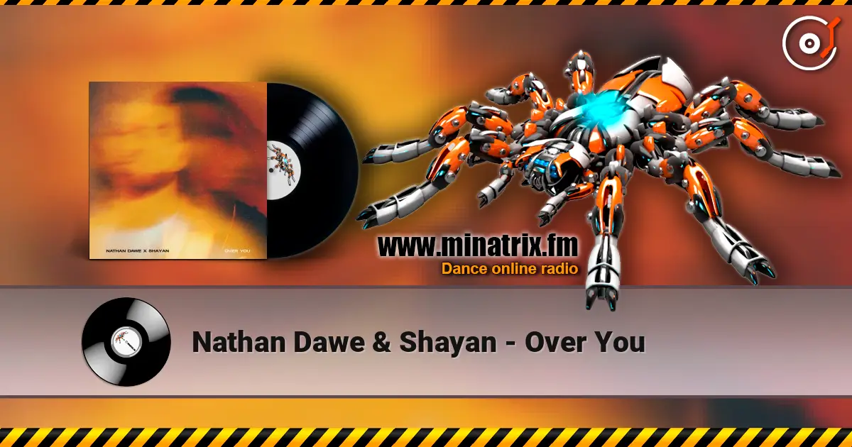 Nathan Dawe & Shayan - Over You 高品质在线收听 | Minatrix.FM