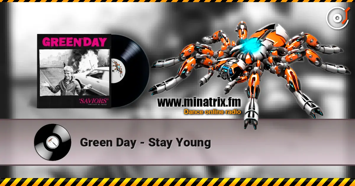 Green Day - Stay Young 高品质在线收听 | Minatrix.FM