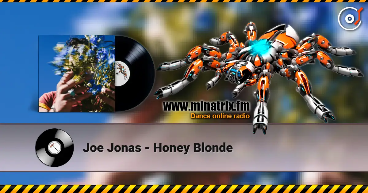 Joe Jonas - Honey Blonde listen online in high quality | Minatrix.FM
