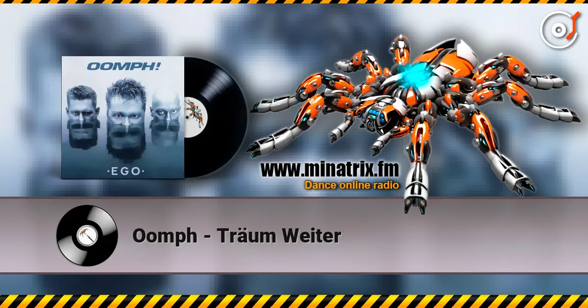 Oomph - Träum Weiter listen online in high quality | Minatrix.FM