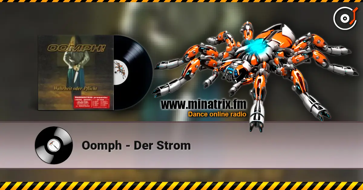 Oomph - Der Strom 高品质在线收听 | Minatrix.FM