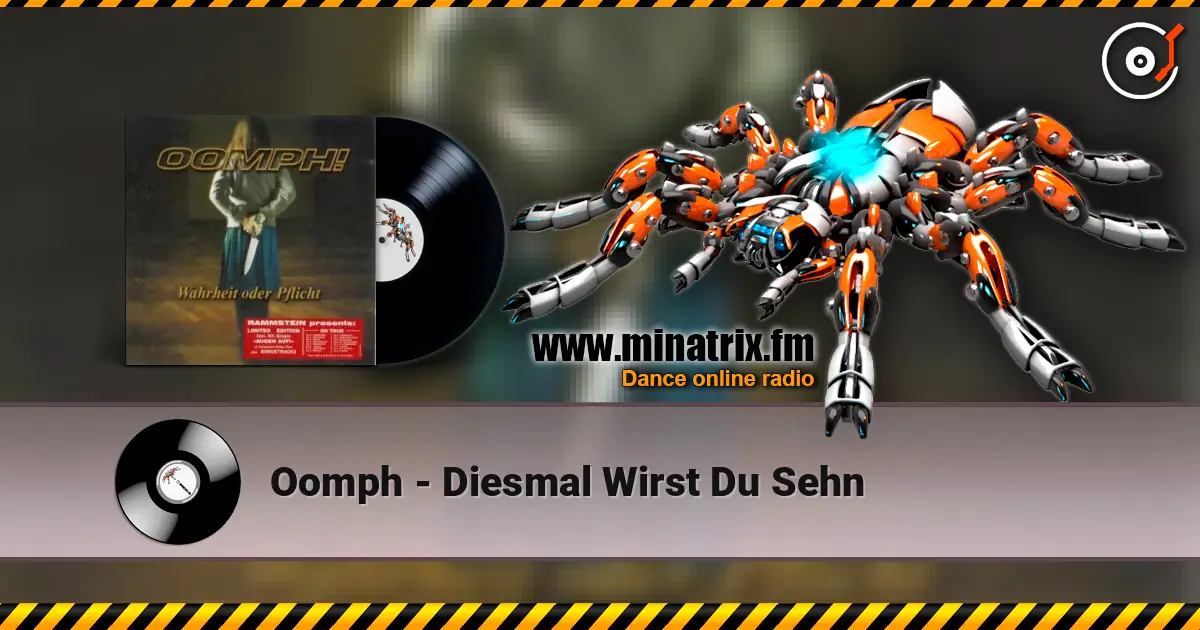 Oomph - Diesmal Wirst Du Sehn 高品质在线收听 | Minatrix.FM