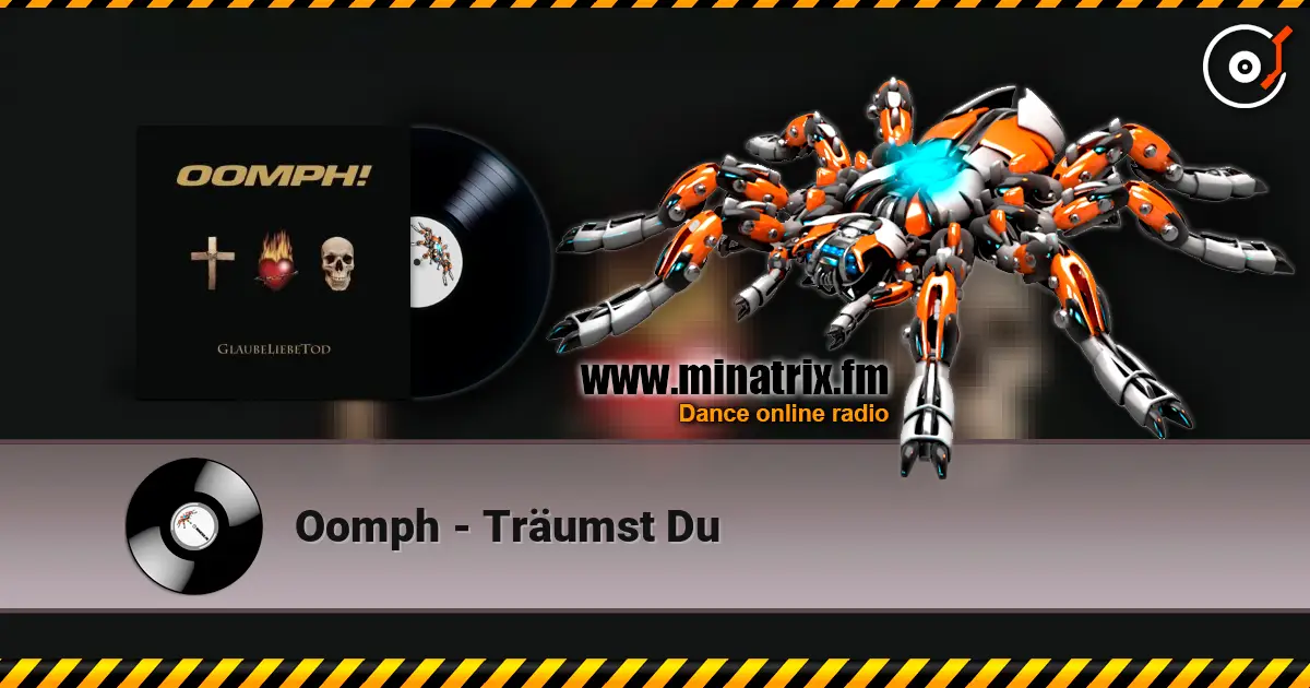 Oomph - Träumst Du 高品质在线收听 | Minatrix.FM